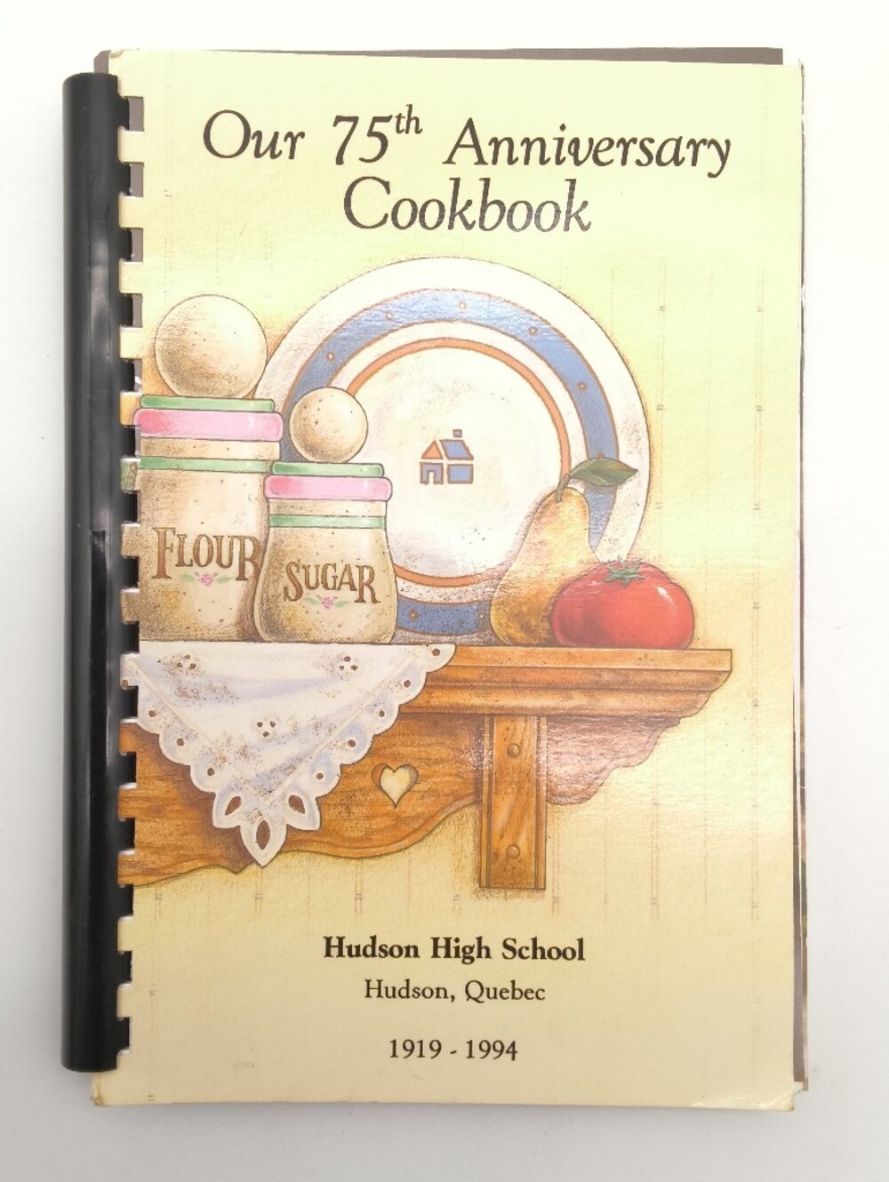 Vintage Hudson High School 75th Anniversary Cookbook 1919-1994 - Quebec Canada